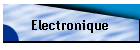 Electronique
